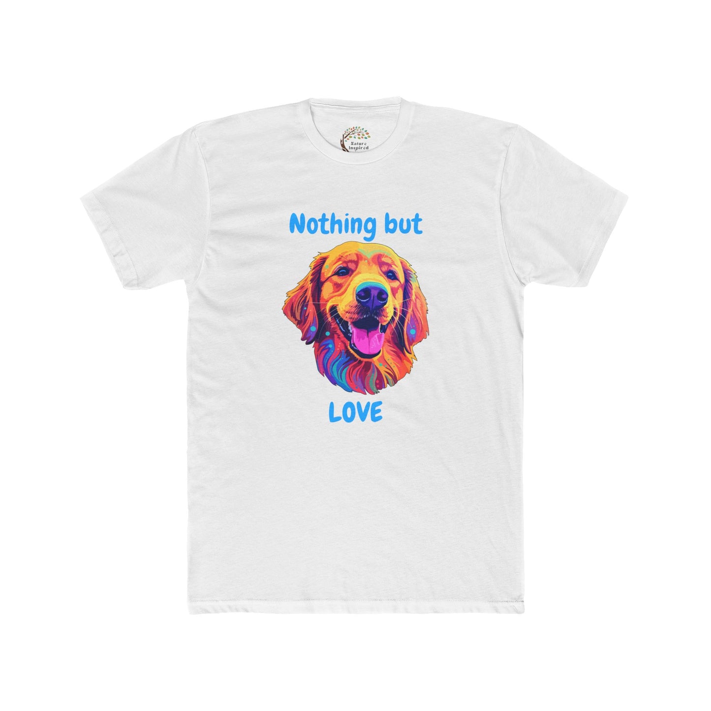 Nothing But Love - Adult Tee - Golden Retriever Design