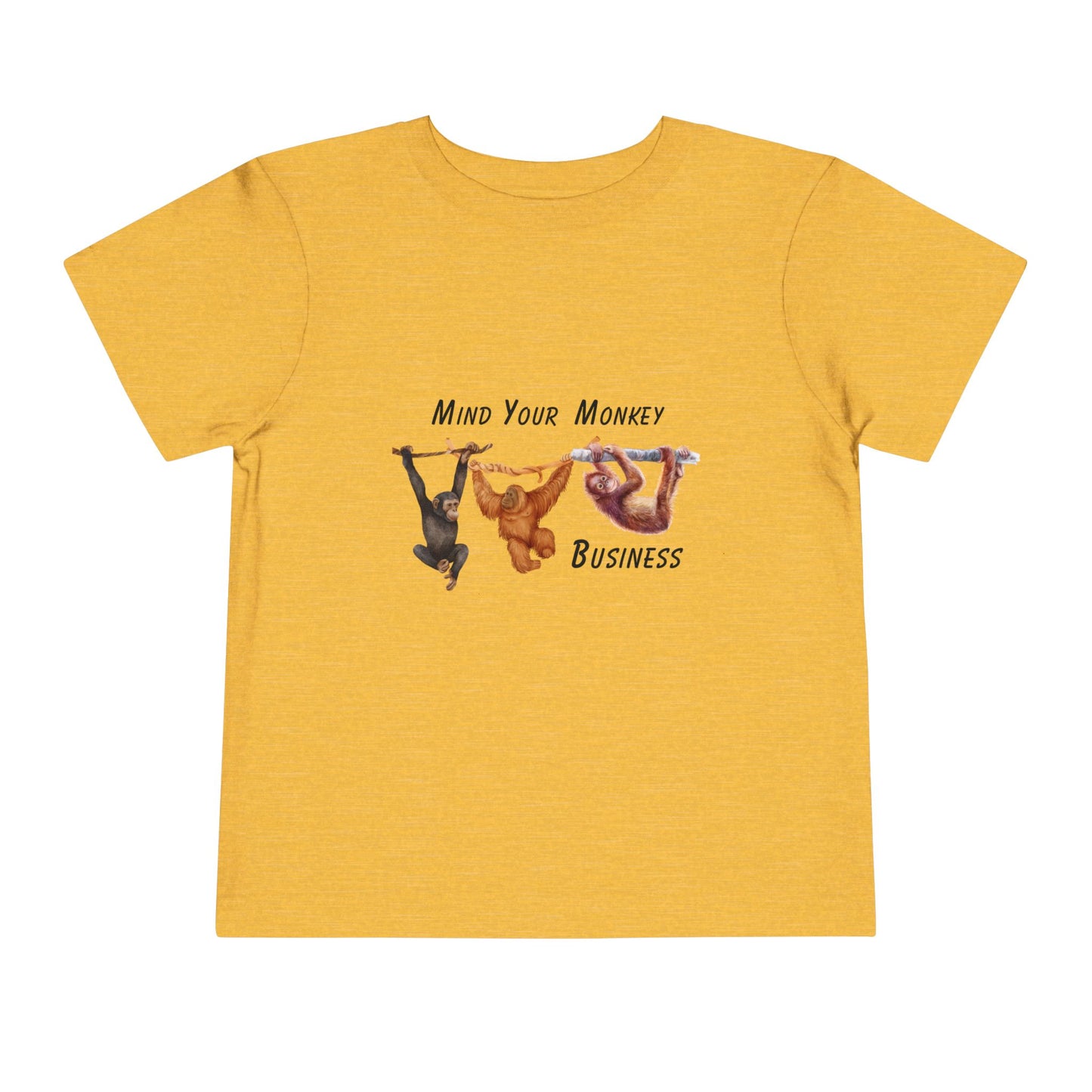 Mind Your Monkey Business - Toddler Short Sleeve Tee