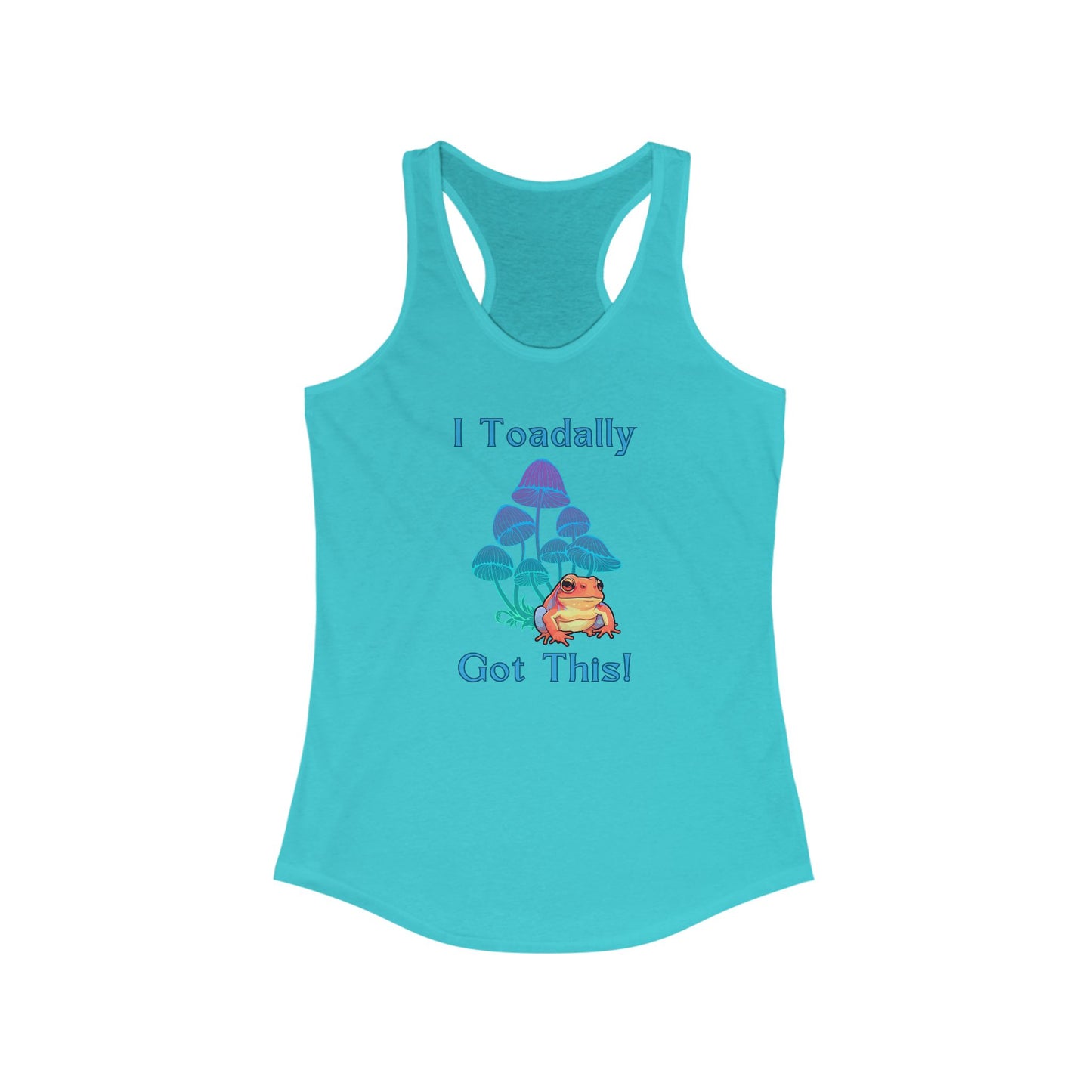 Toadally Got This - Racerback Tank