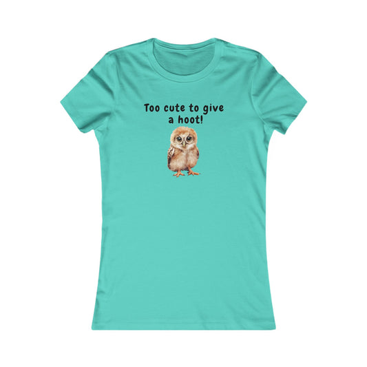 Too Cute to Give a Hoot - Women's Tee