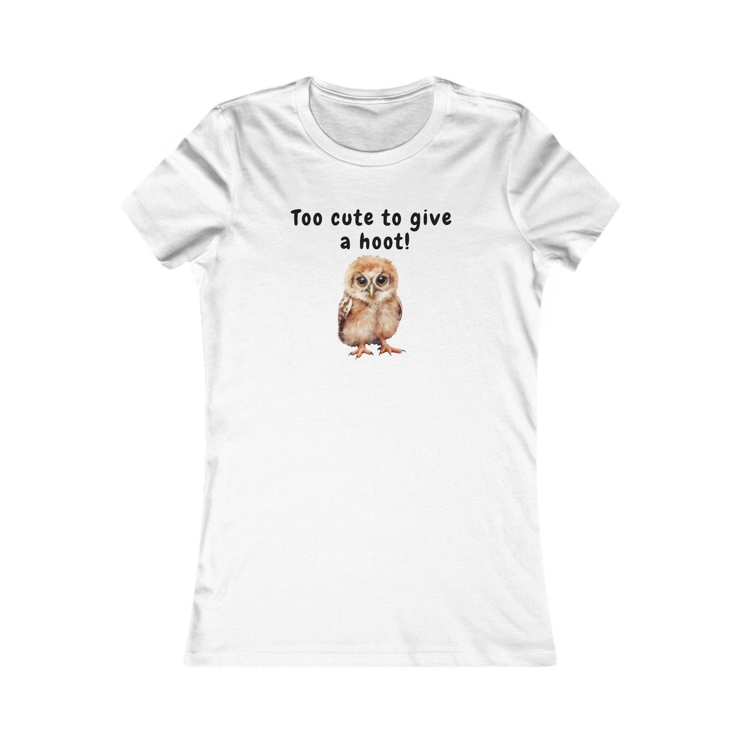 Too Cute to Give a Hoot - Women's Tee