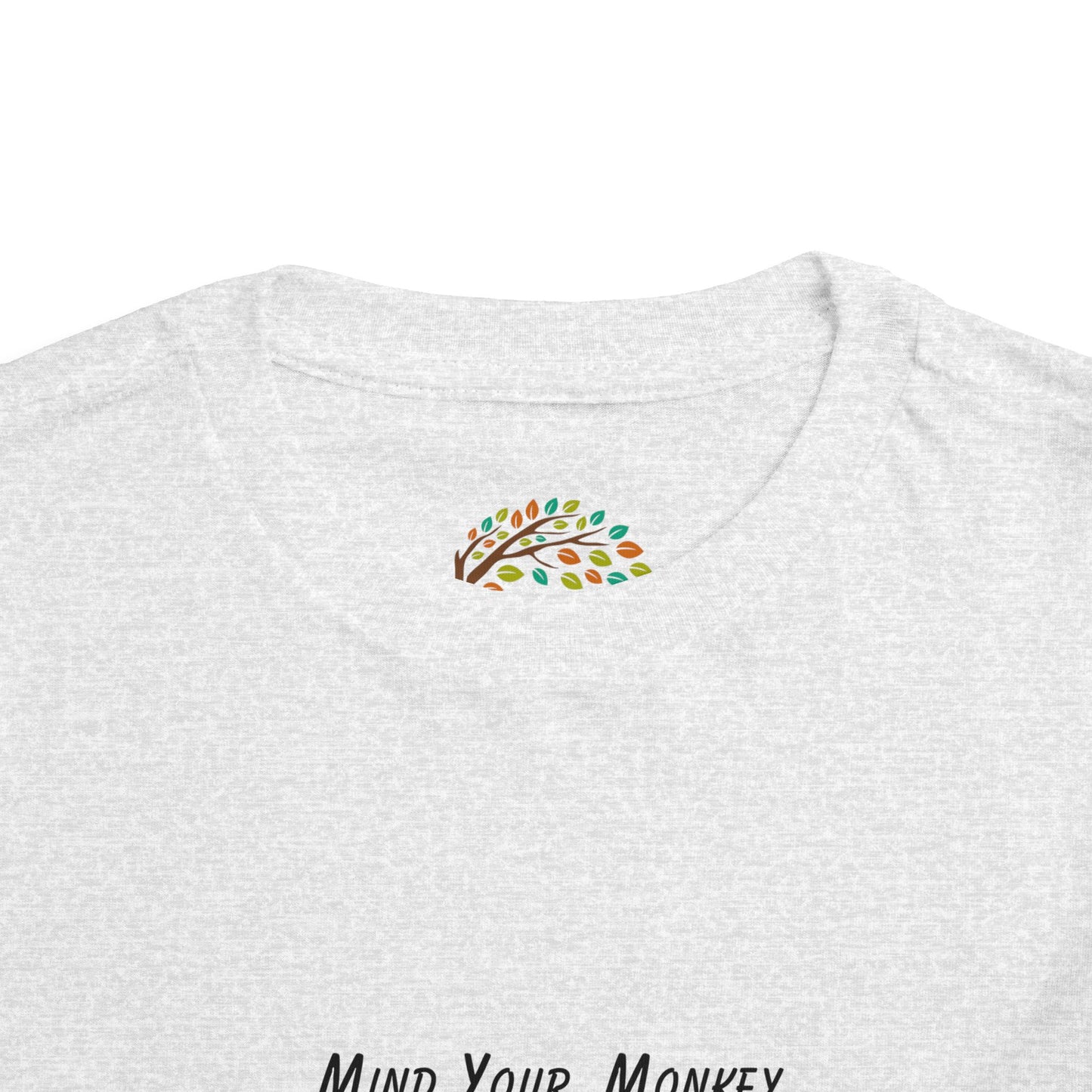 Mind Your Monkey Business - Toddler Short Sleeve Tee