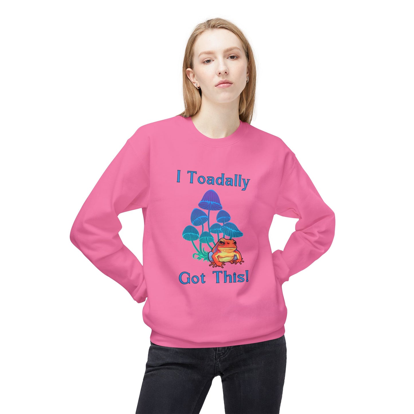 Toadally Got This - Adult Unisex Sweatshirt