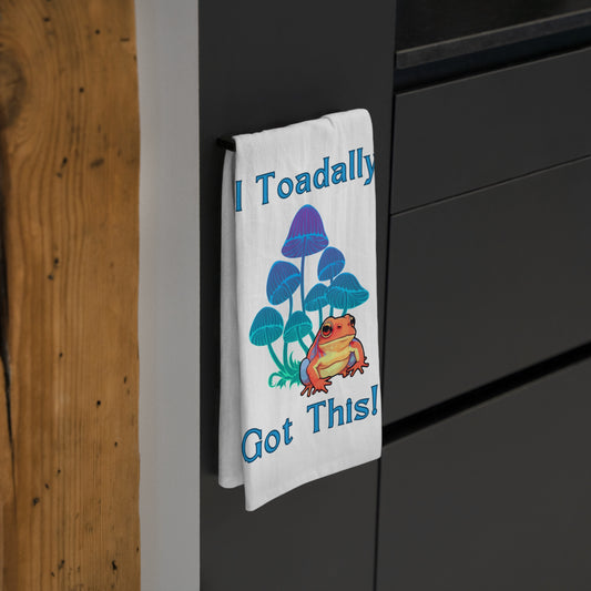 Toadally Got This- Tea Towel