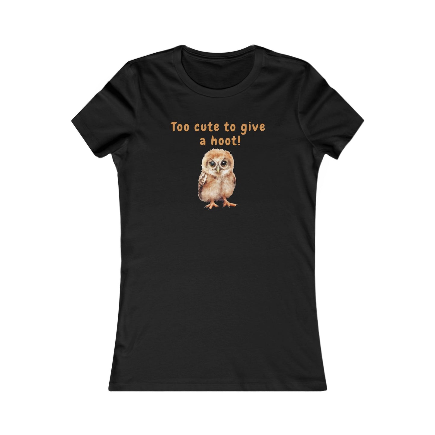 Too Cute to Give a Hoot - Women's Tee