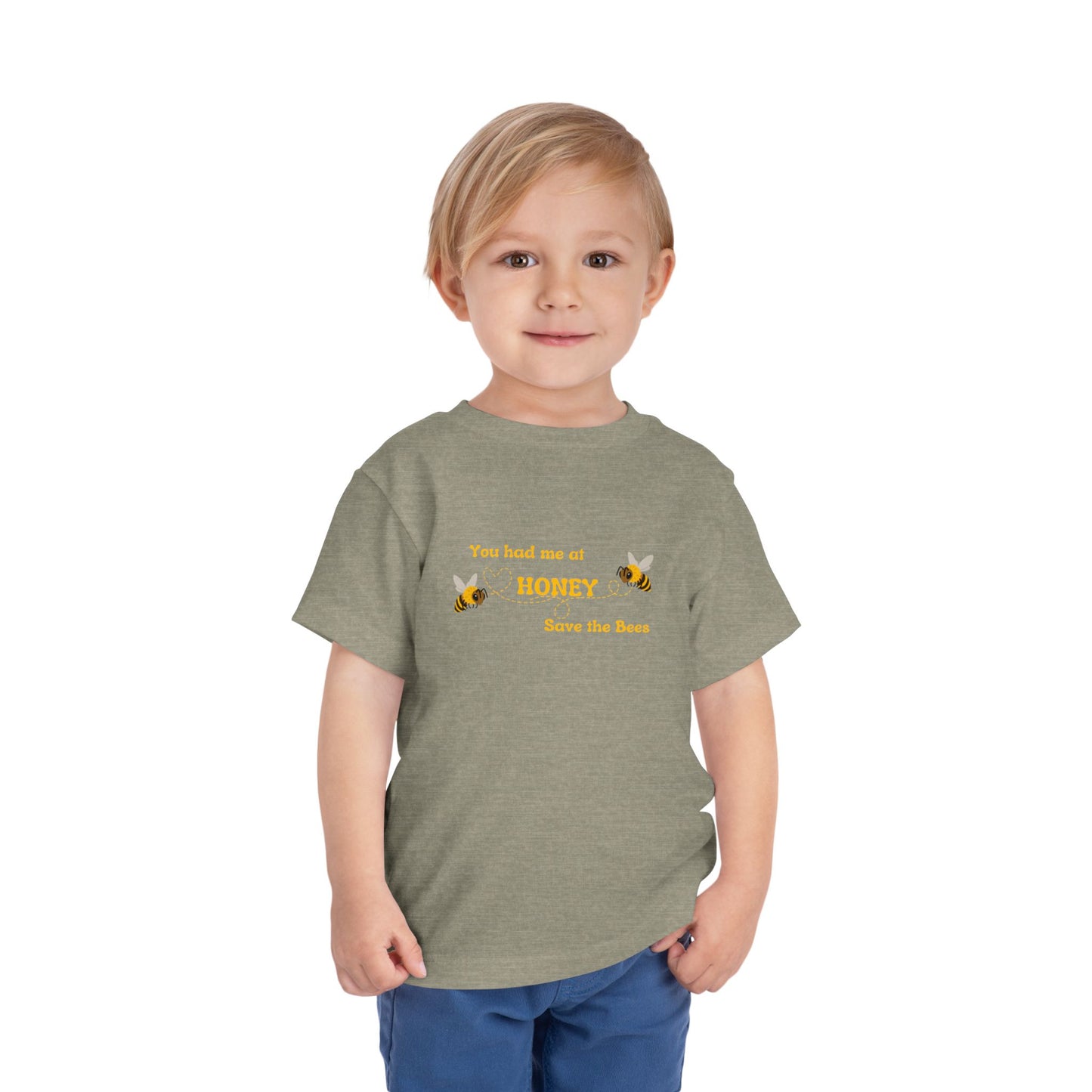 You Had Me At Honey - Toddler Short Sleeve Tee