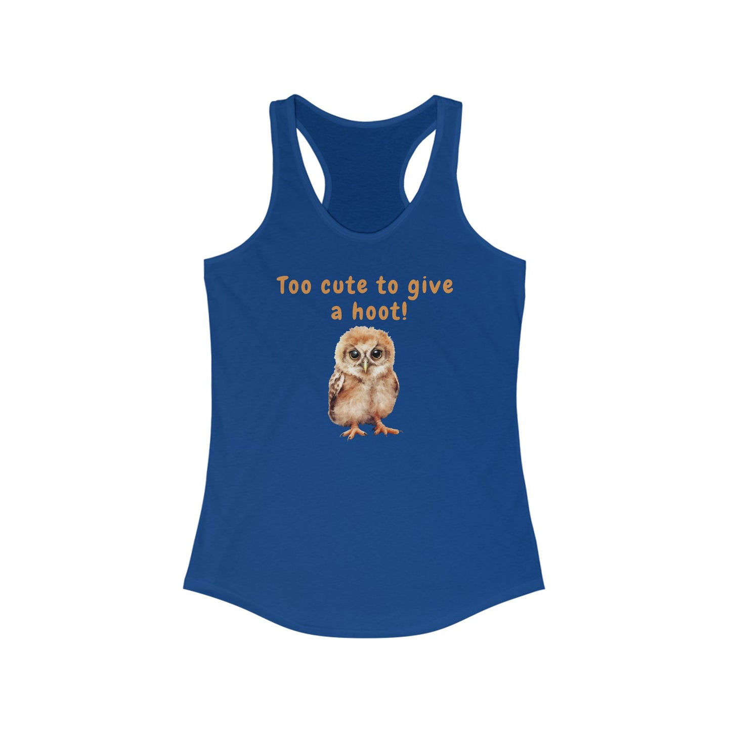 Too Cute to Give a Hoot - Racerback Tank