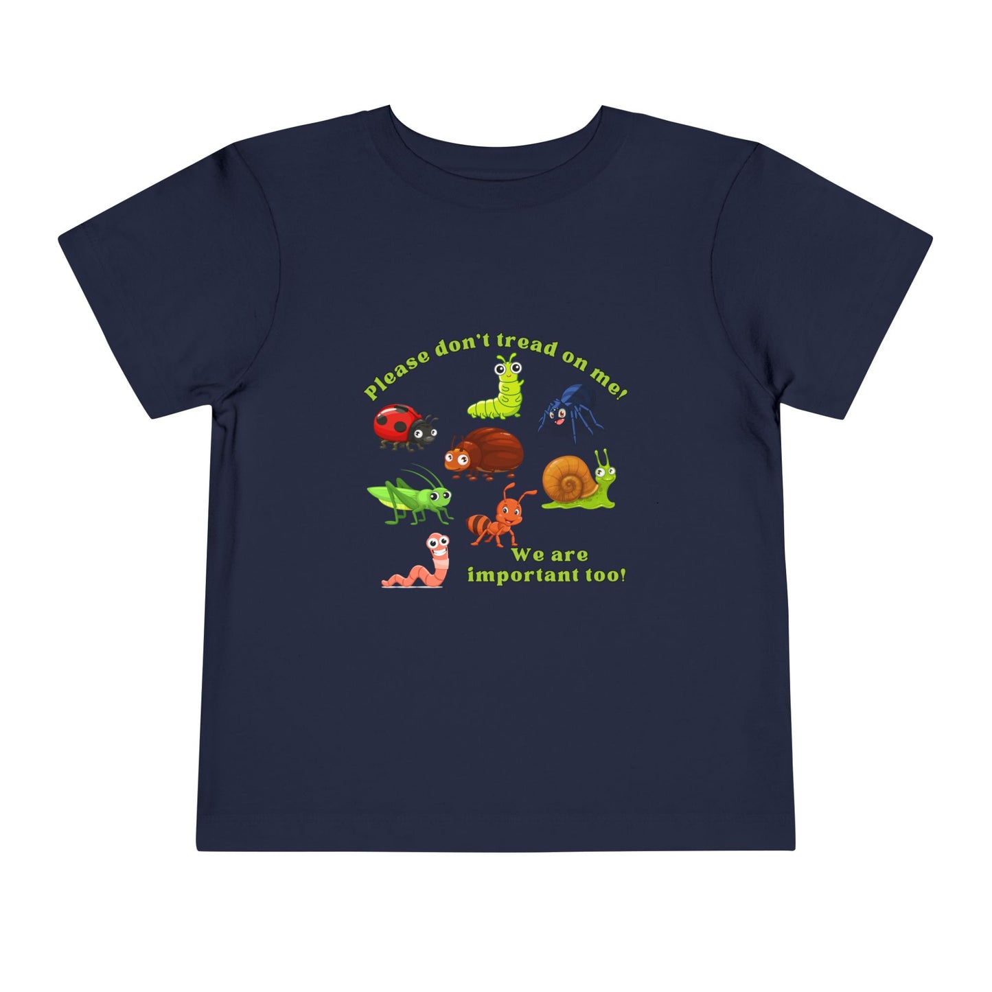 Cute Bugs, Don't Tread On Me - Toddler Tee