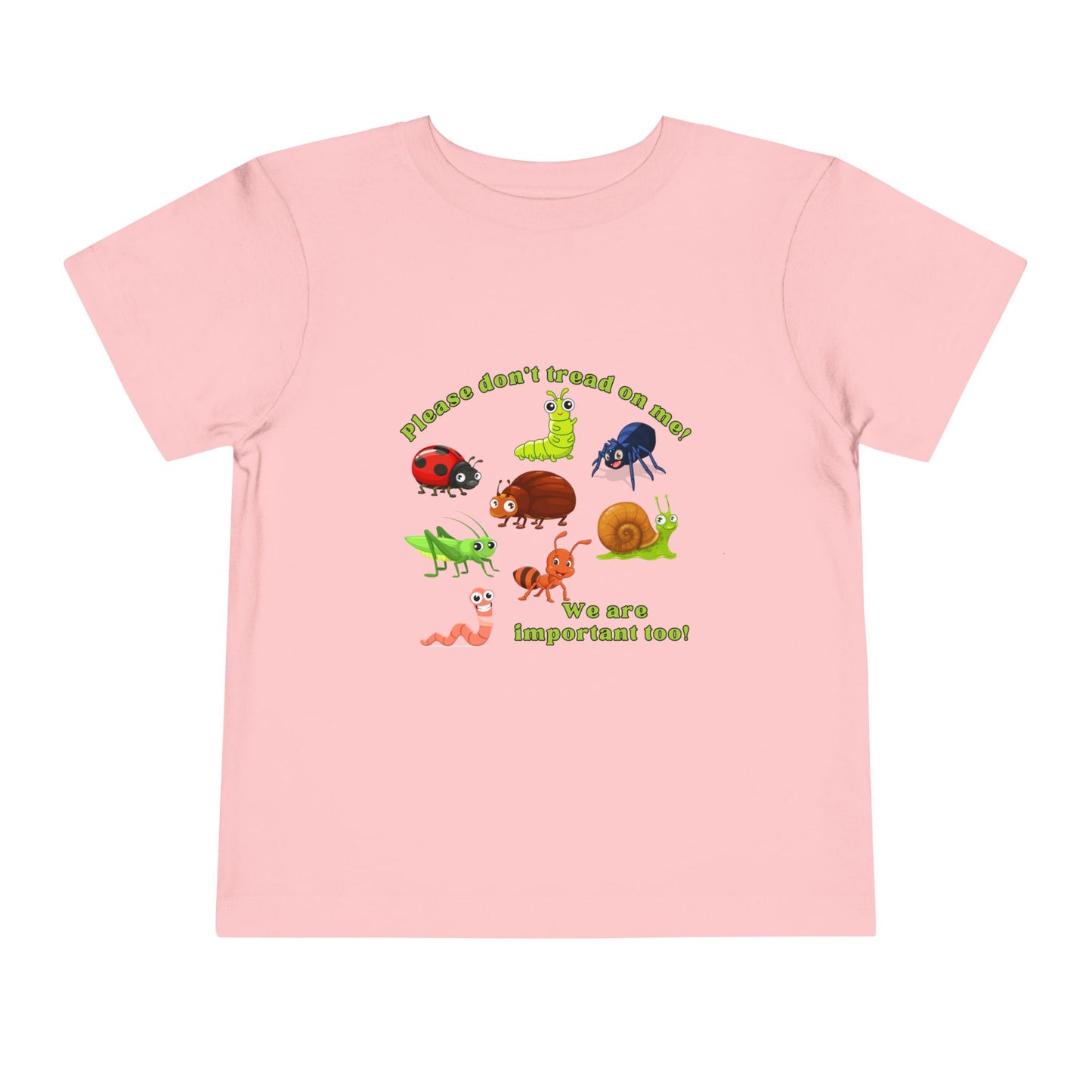 Cute Bugs, Don't Tread On Me - Toddler Tee