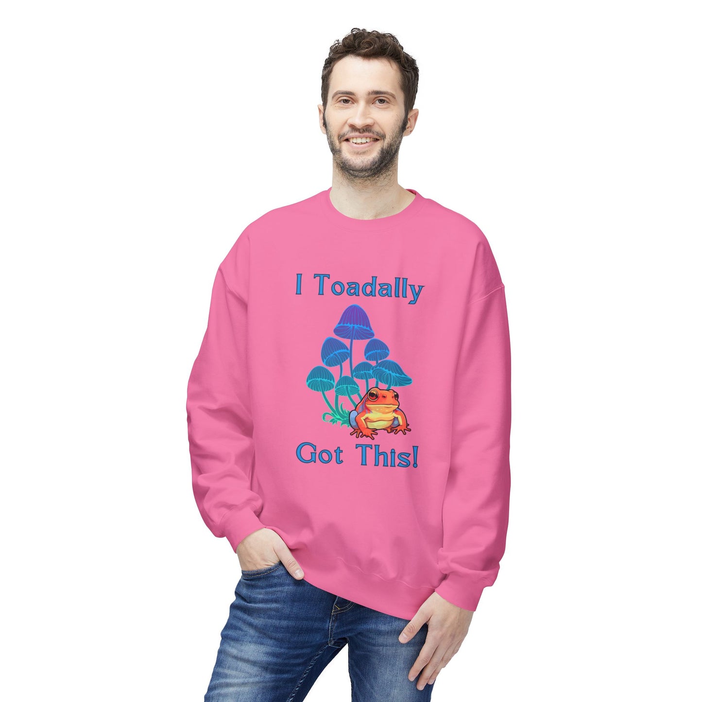 Toadally Got This - Adult Unisex Sweatshirt