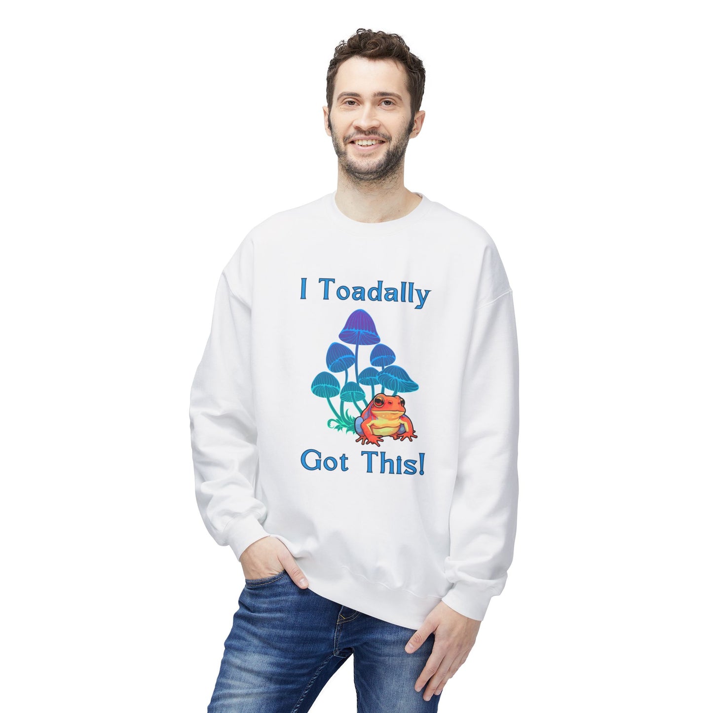 Toadally Got This - Adult Unisex Sweatshirt