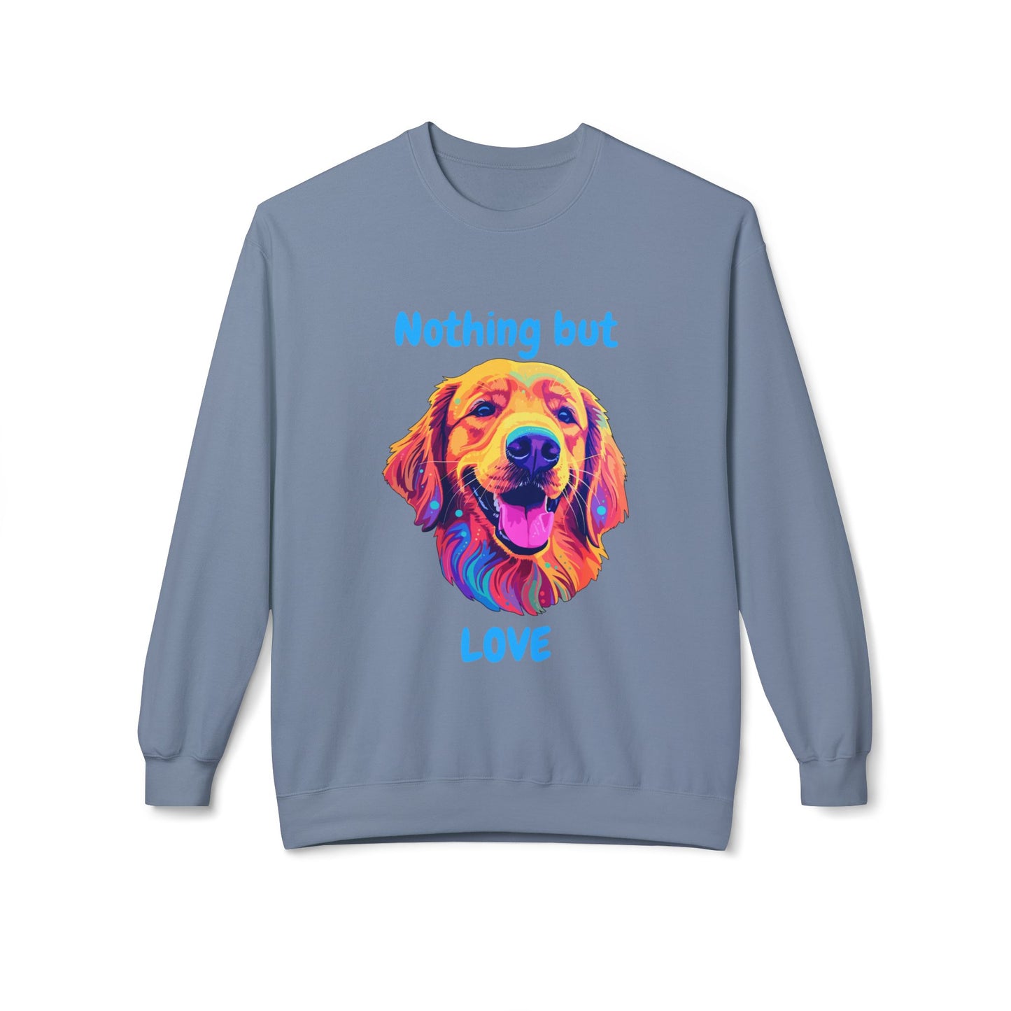 Nothing But Love - Adult Unisex Sweatshirt - Golden Retriever Design